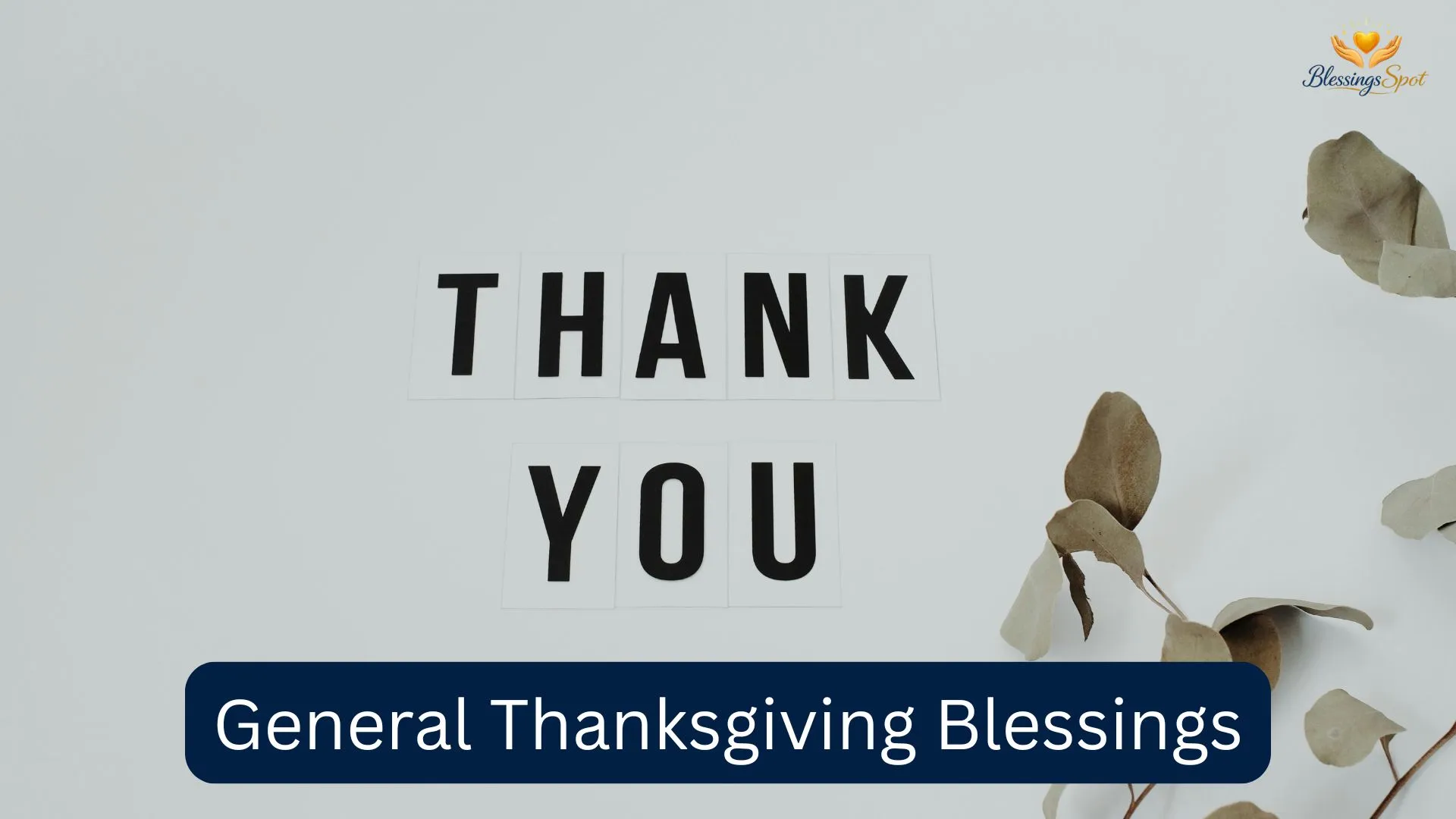 General Thanksgiving Blessings