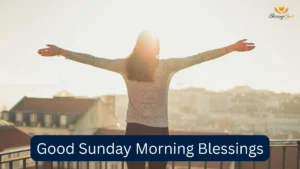 Good Sunday Morning Blessings