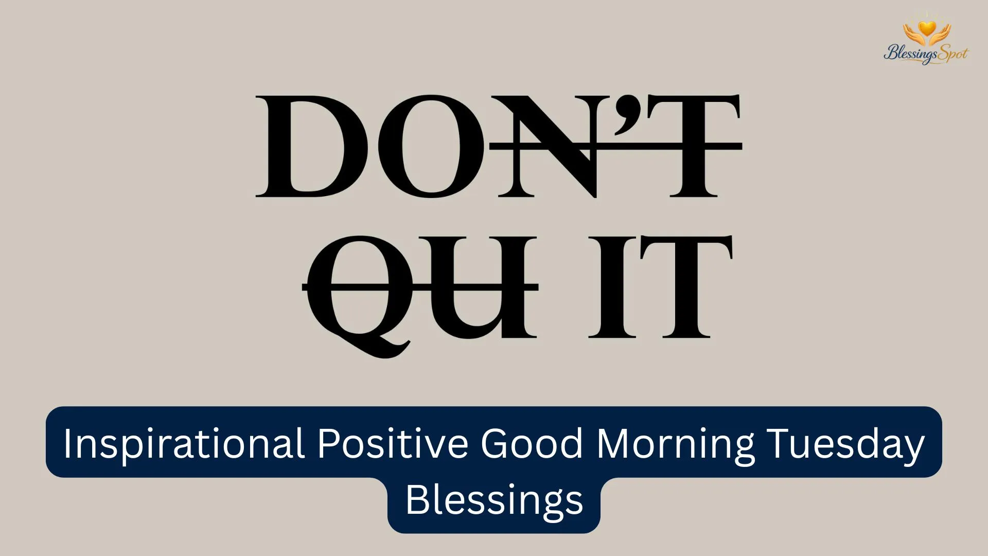 Inspirational Positive Good Morning Tuesday Blessings