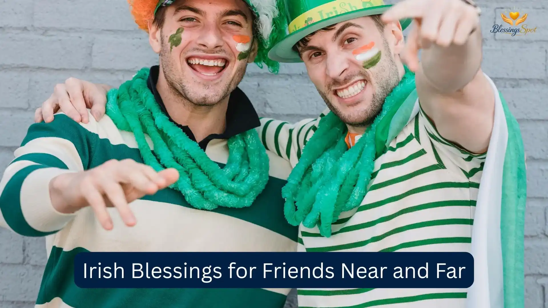 Irish Blessings for Friends Near and Far