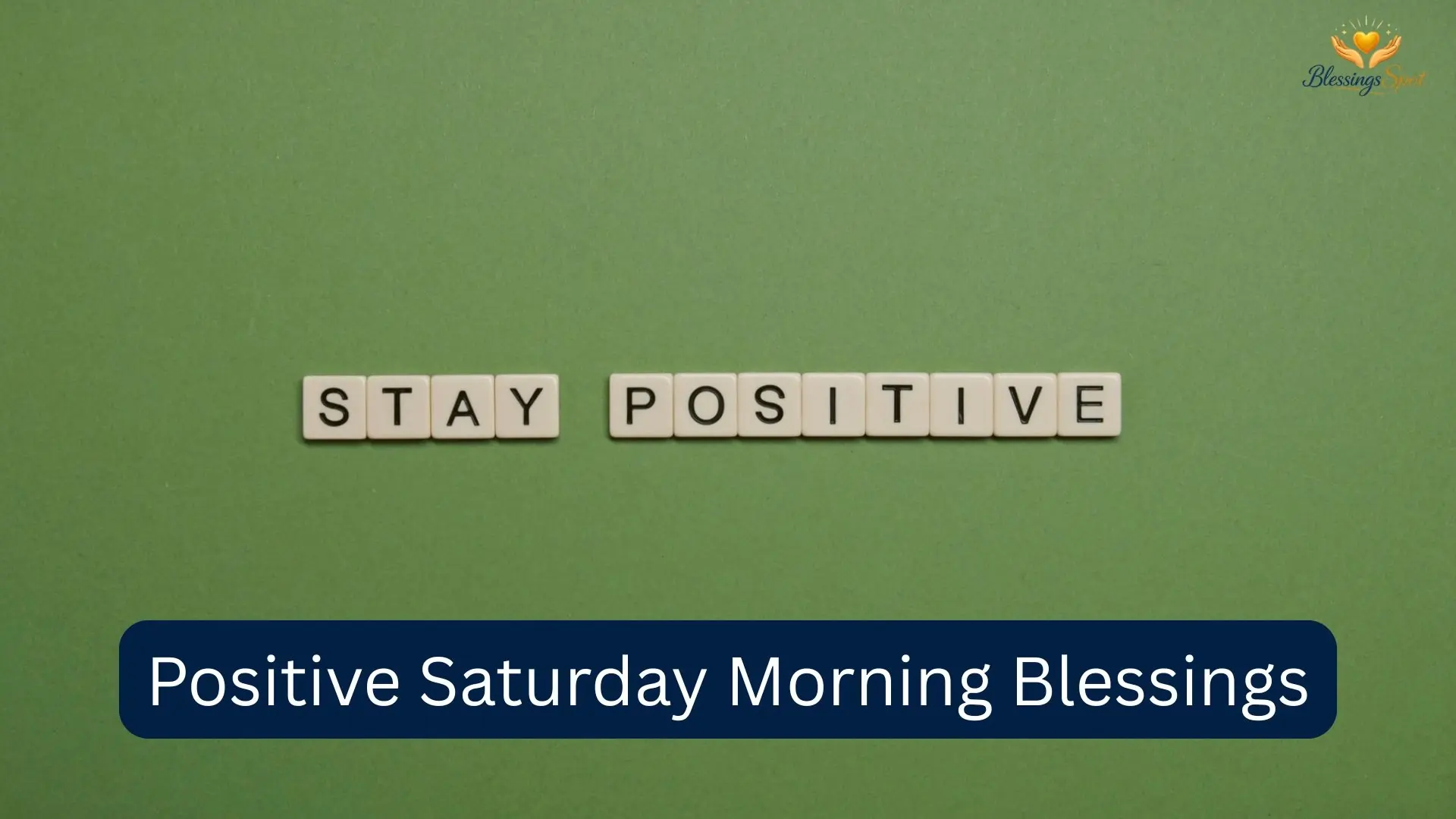 Positive Saturday Morning Blessings