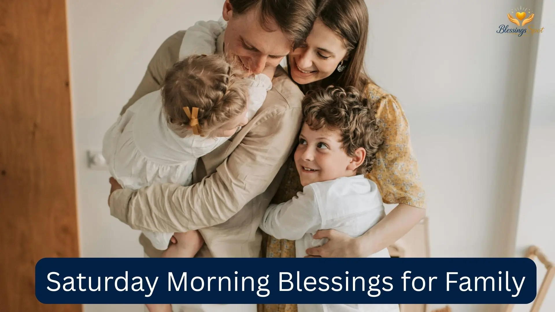 Saturday Morning Blessings for Family