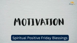 Spiritual Positive Friday Blessings