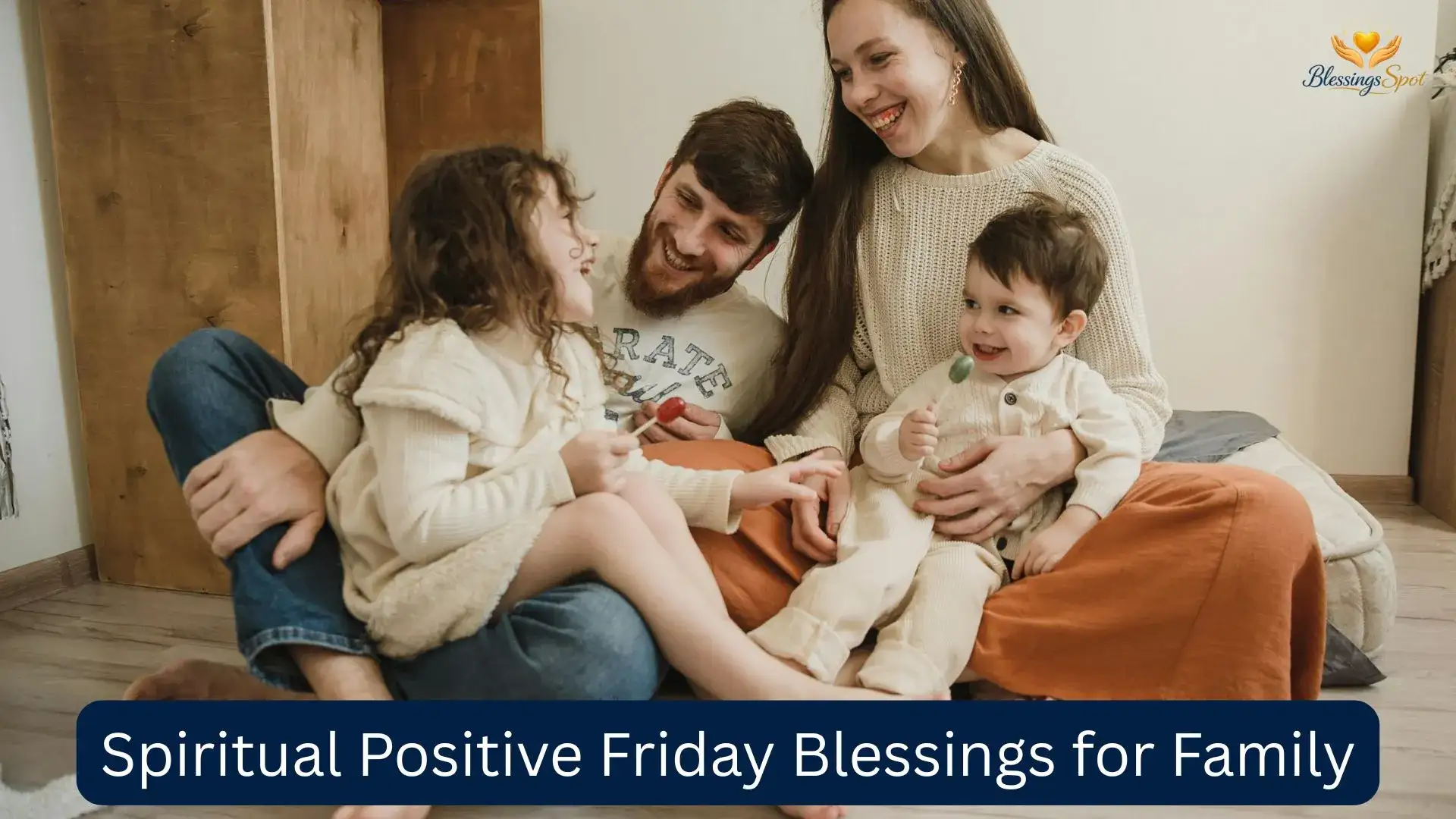 Spiritual Positive Friday Blessings for Family