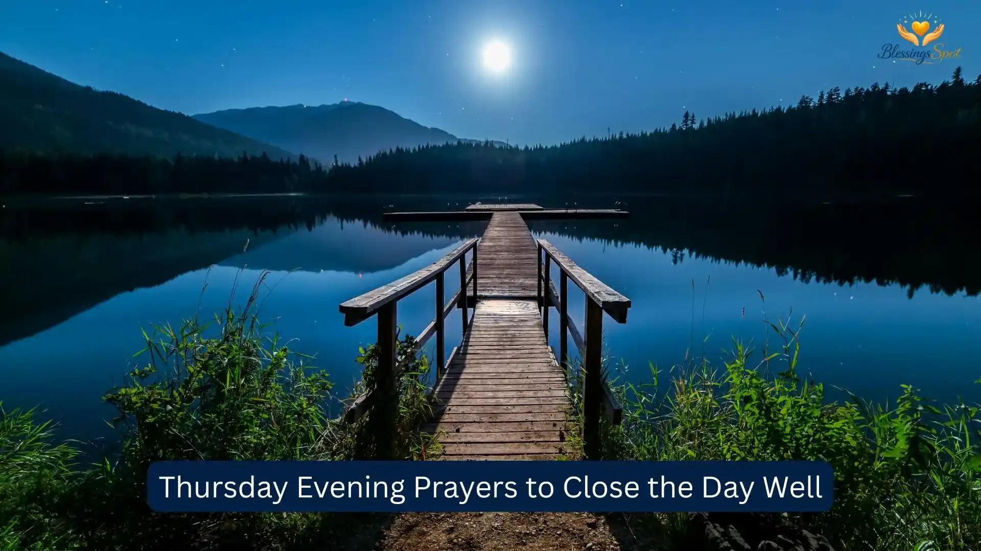 Thursday Evening Prayers to Close the Day Well