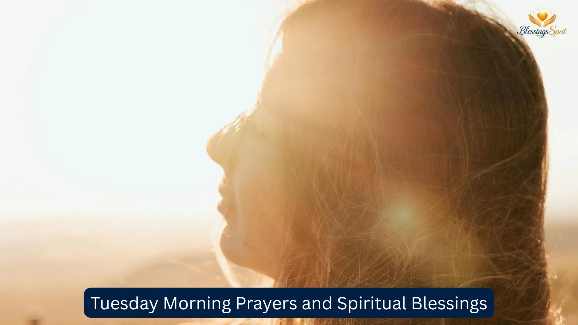 Tuesday Morning Prayers and Spiritual Blessings