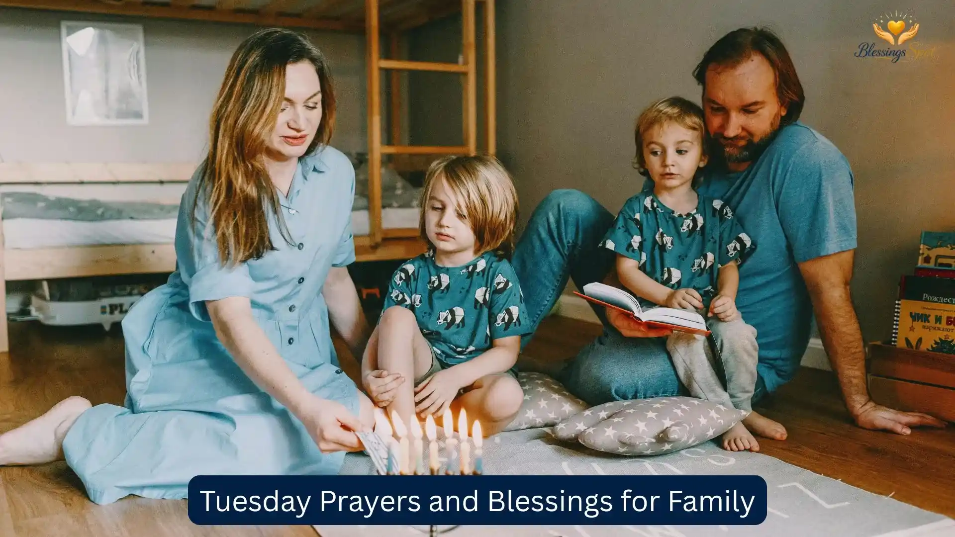 Tuesday Prayers and Blessings for Family
