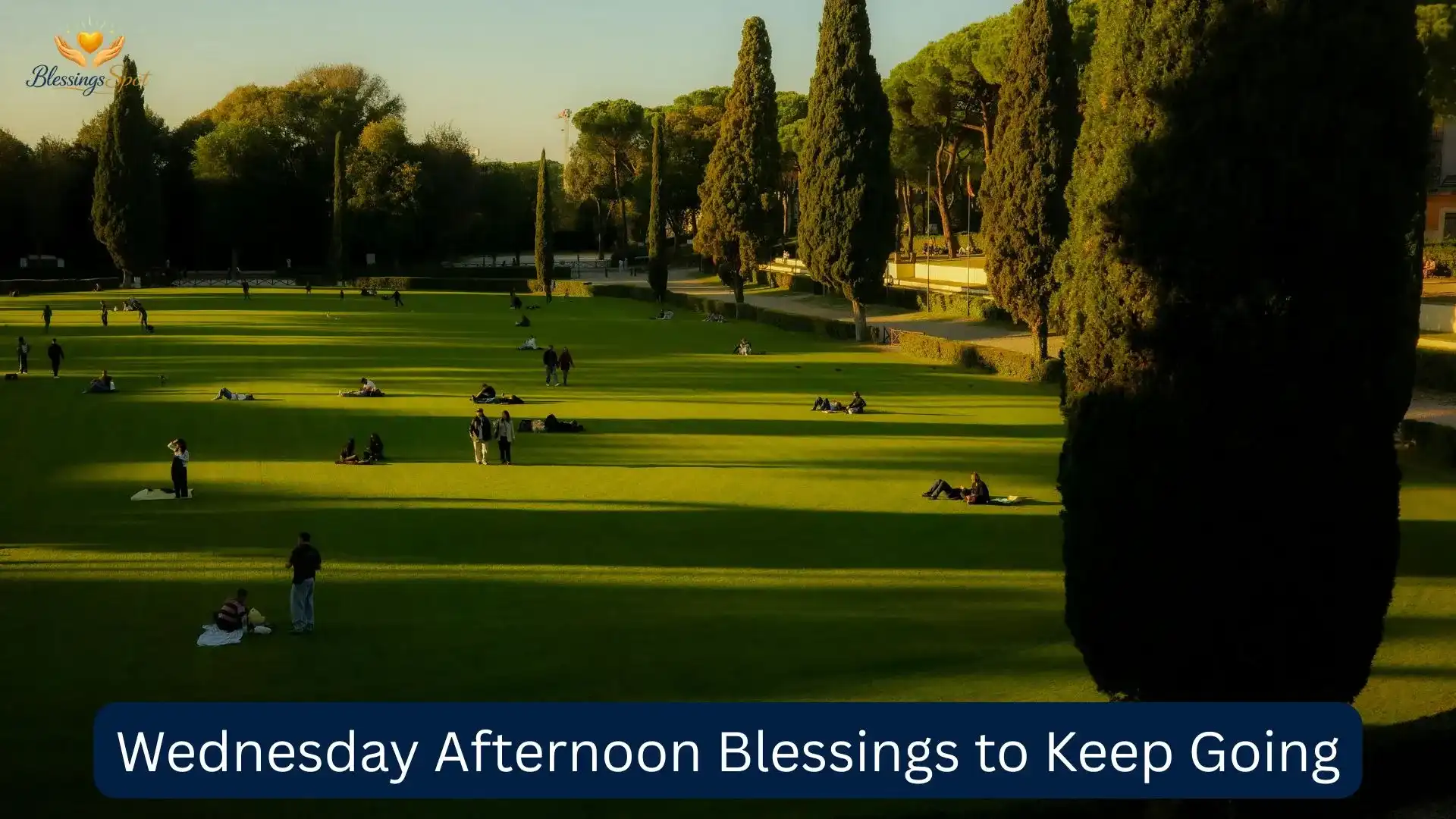 Wednesday Afternoon Blessings to Keep Going