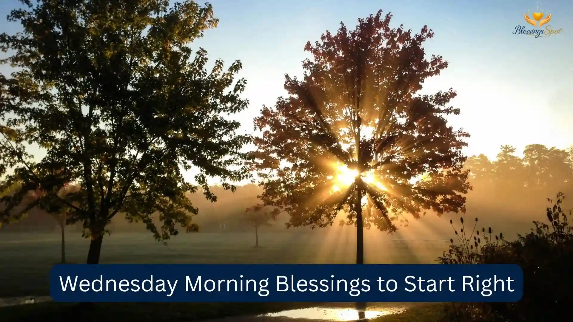 Wednesday Morning Blessings to Start Right