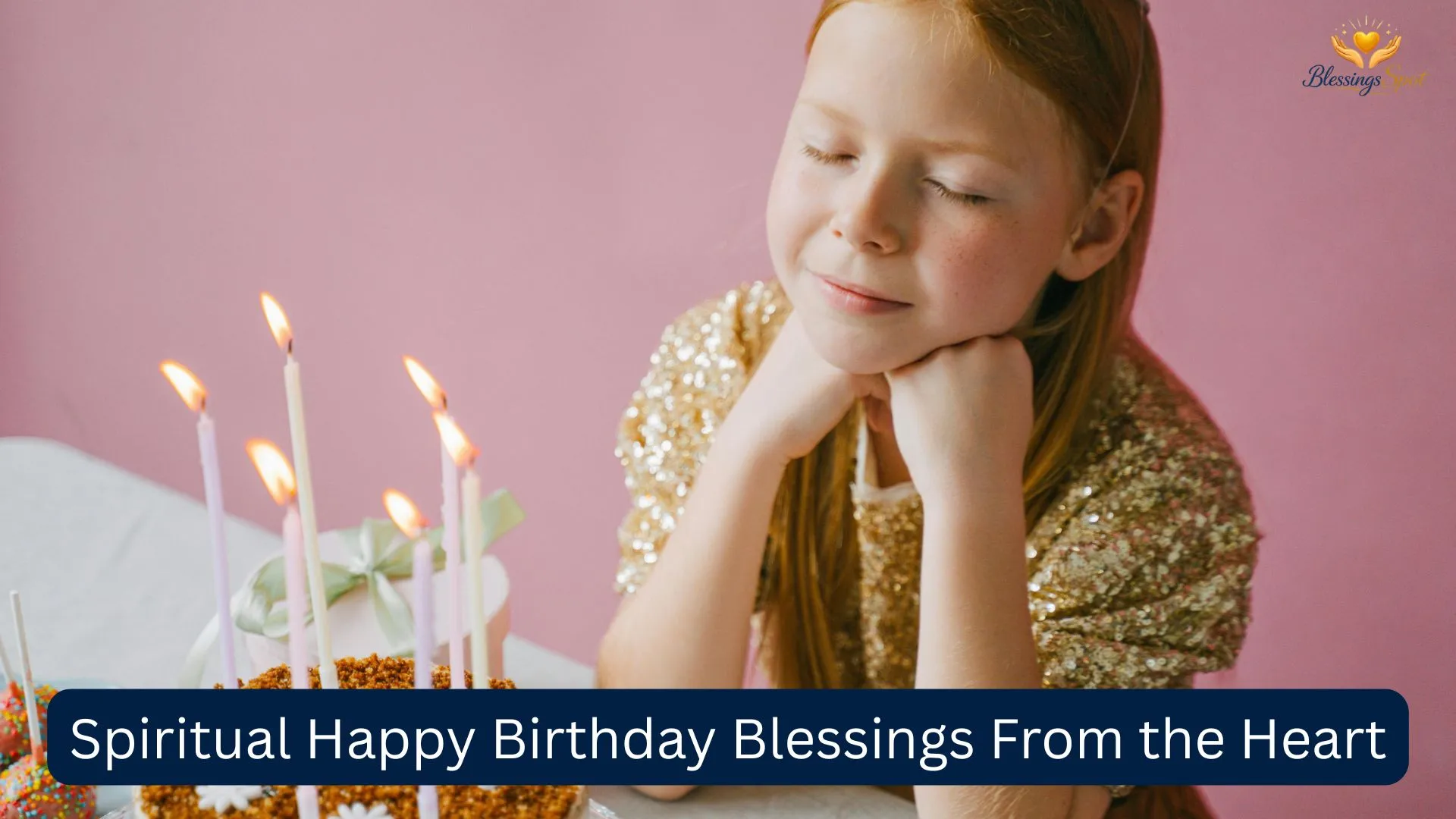 Spiritual Happy Birthday Blessings From the Heart