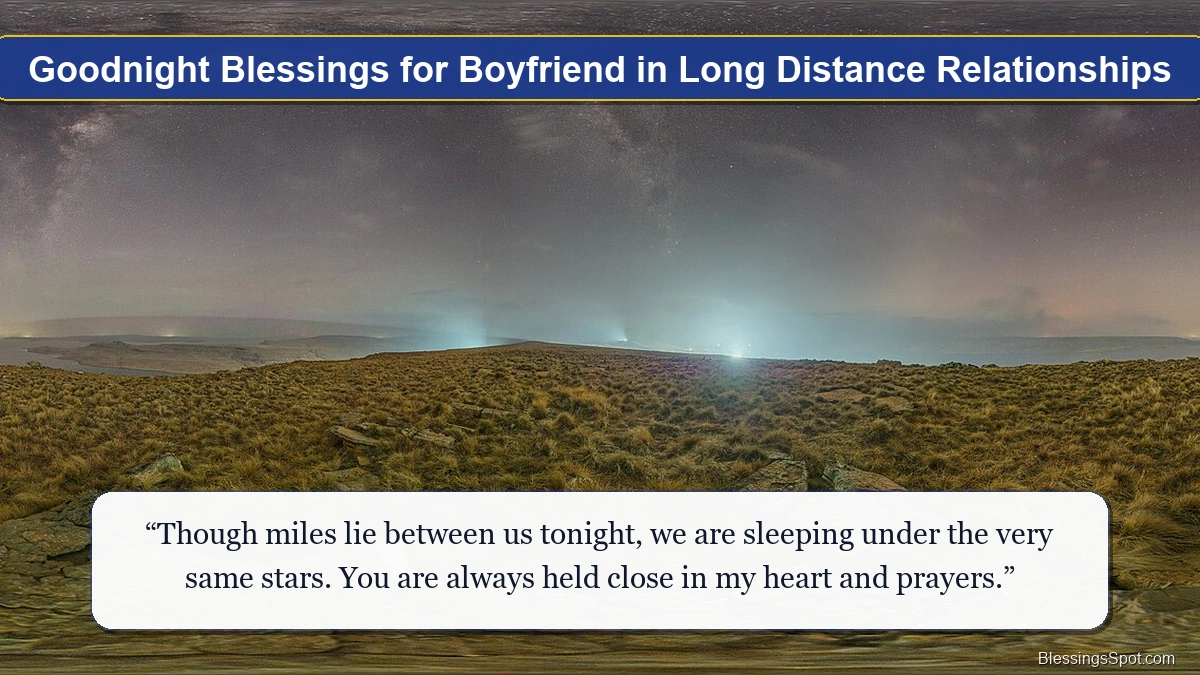 Goodnight blessings for boyfriend in long distance relationship showing a vast panoramic starry night sky.