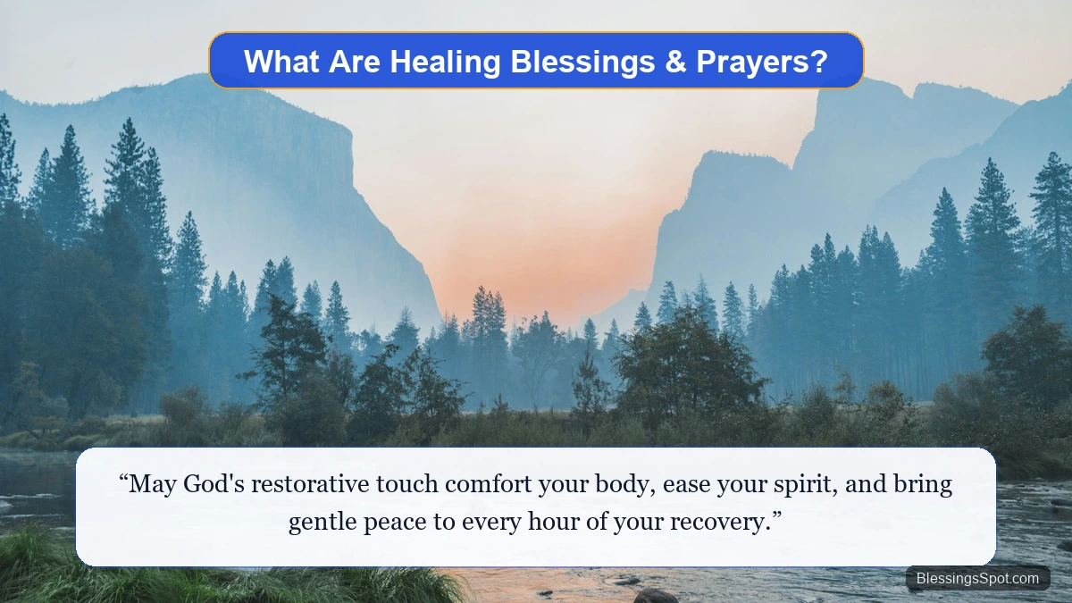 Healing blessings and prayers for sick friend showing a peaceful sunrise river valley of hope and restoration.