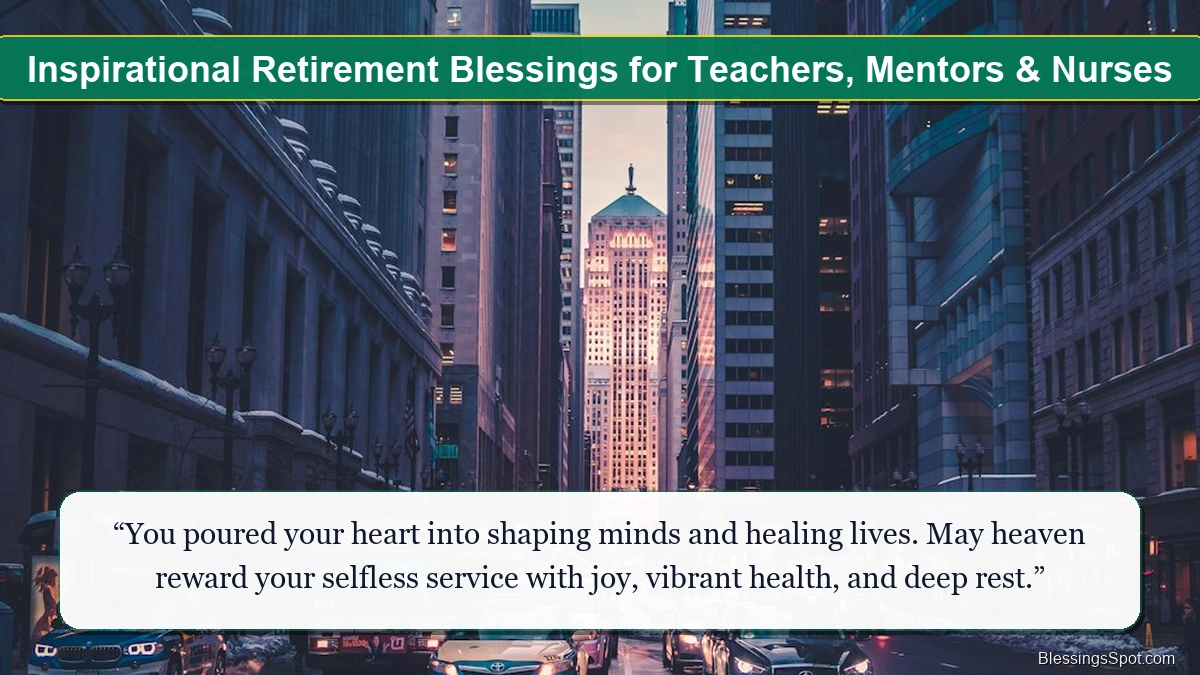 Inspirational retirement blessings for teachers and healthcare workers under a bright sky.
