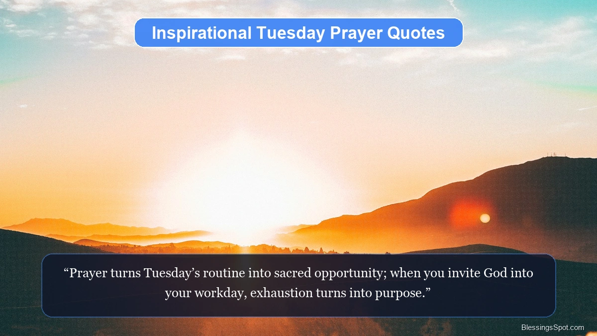 Inspirational Tuesday prayer quotes showing golden morning sunbeams pouring over a serene natural valley.