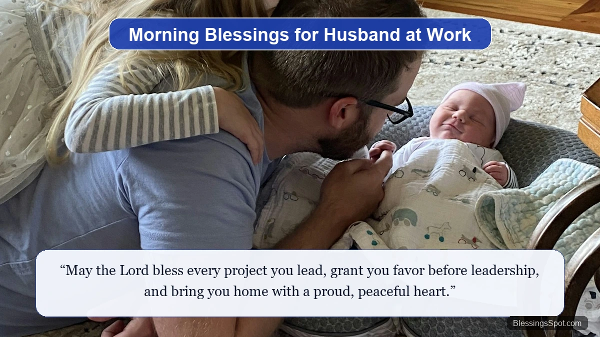 Morning blessings for husband at work featuring organized modern workspace in gentle daylight.