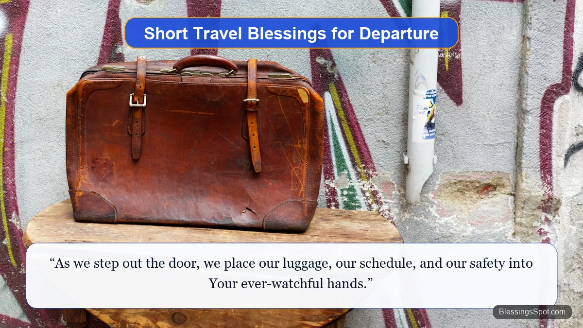 Short travel blessing prayers for departure showing an elegant vintage leather travel suitcase on a wooden table.