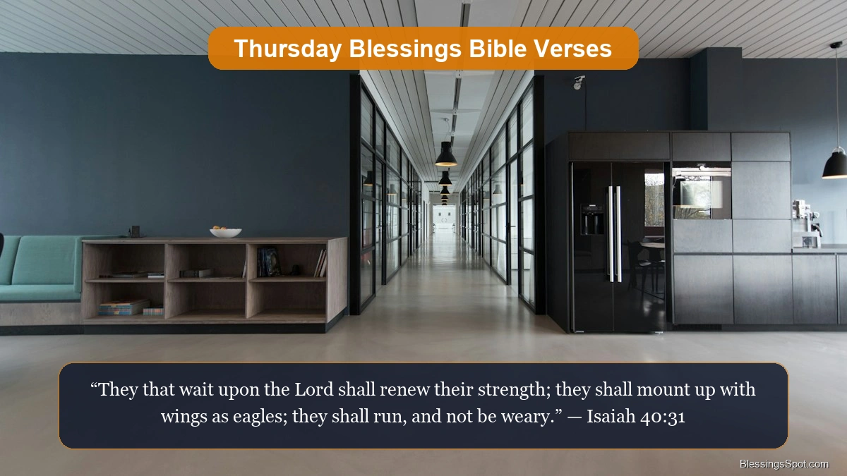 Thursday blessings Bible verses showing scripture in contemplative serene morning light.