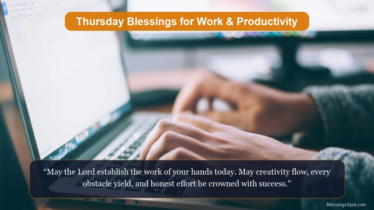 Thursday blessings for work and career productivity showing a modern productive morning workspace.