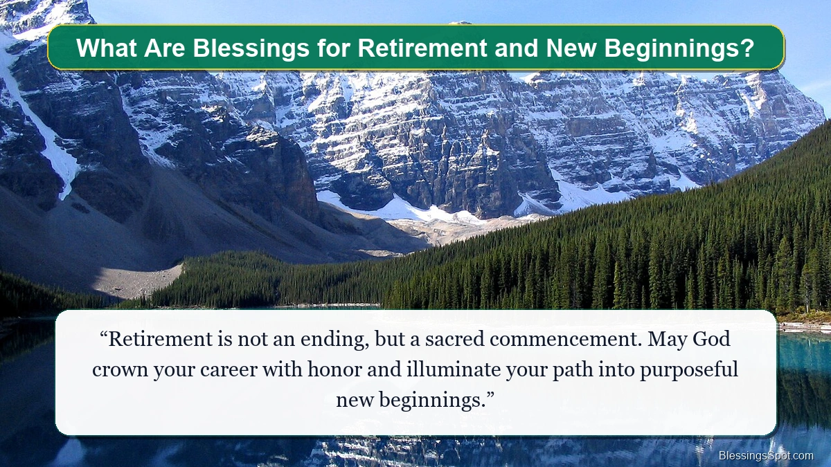 Blessings for retirement and new beginnings guide showing a serene alpine lake reflecting morning sunlight.