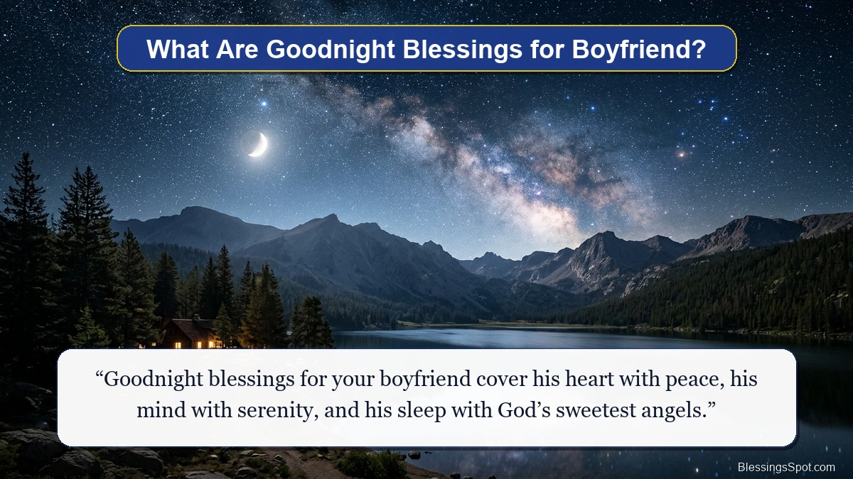 Goodnight blessings for boyfriend showing a serene starlit mountain lake reflecting the night sky.