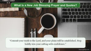 New job blessing prayer and quotes guide showing an inspiring professional office desk bathed in morning light.
