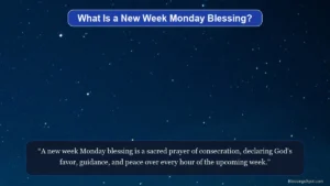 What is a new week Monday blessing showing an inspiring peaceful morning landscape.