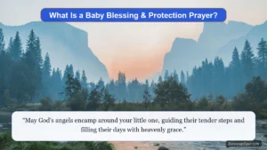 What is a prayer for baby blessing and protection showing a peaceful sunrise river valley of hope and divine shelter.