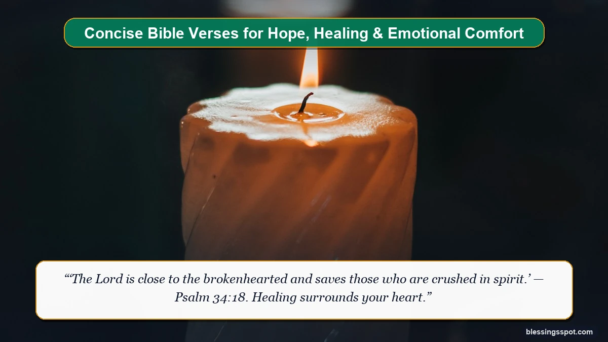 Concise bible verses for hope and healing showing a warm gentle candle flame glowing softly in peaceful stillness.