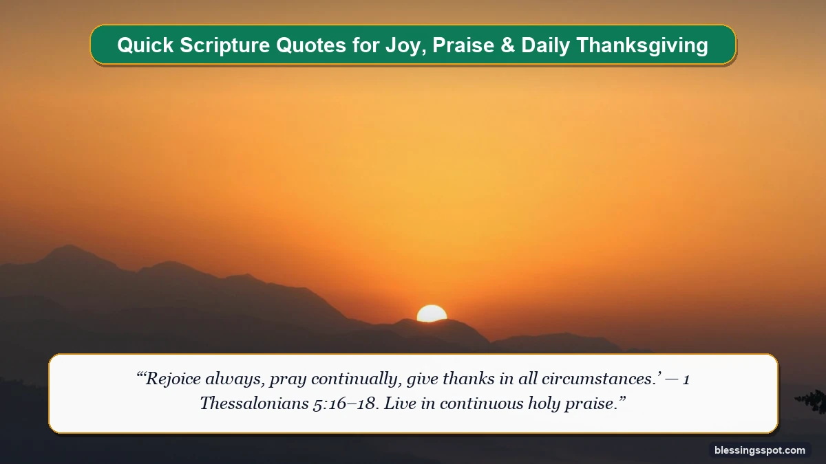 Quick scripture quotes for joy and thanksgiving showing soft peaceful morning dawn sweeping across horizon.
