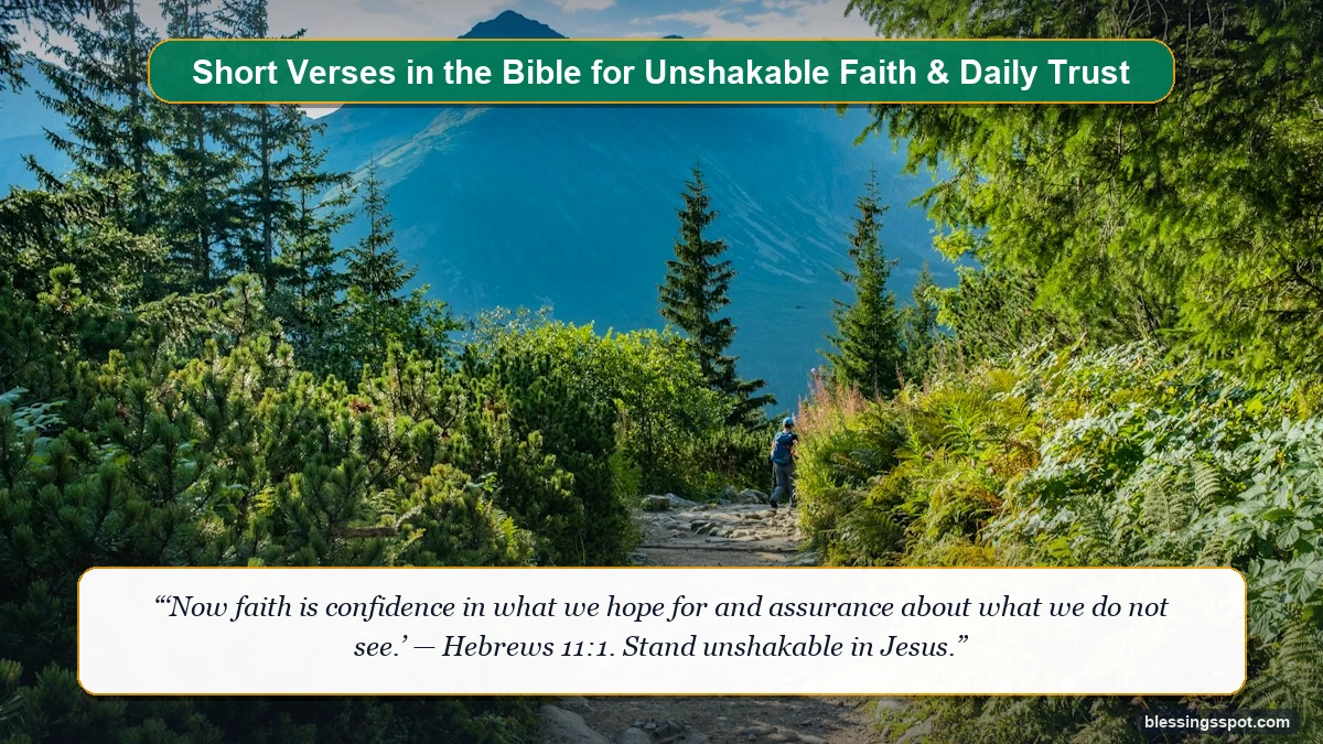 Short verses for unshakable faith and daily trust showing glowing morning light sweeping across alpine ridges.