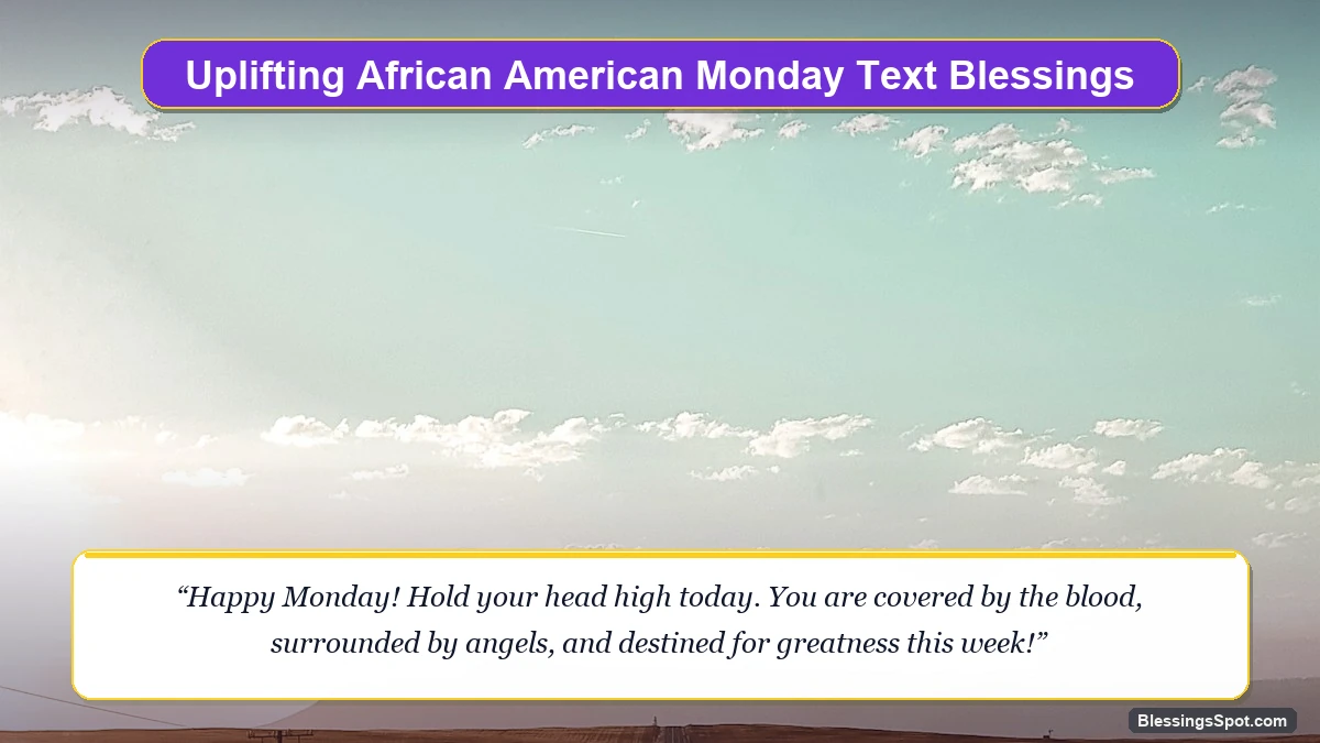 Uplifting African American Monday text message blessings showing a scenic highway heading into bright morning sunshine.