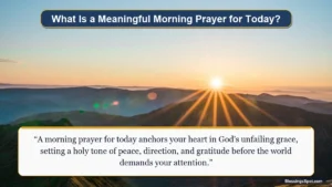 Meaningful morning prayer for today showing radiant morning sunrise breaking through majestic mountain peaks.